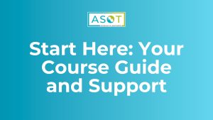 Start Here: Your Course Guide and Support